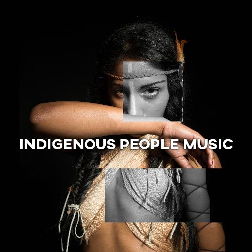 Indigenous People Music: Native American Flute, Shamanic Drums, Woodland Sounds