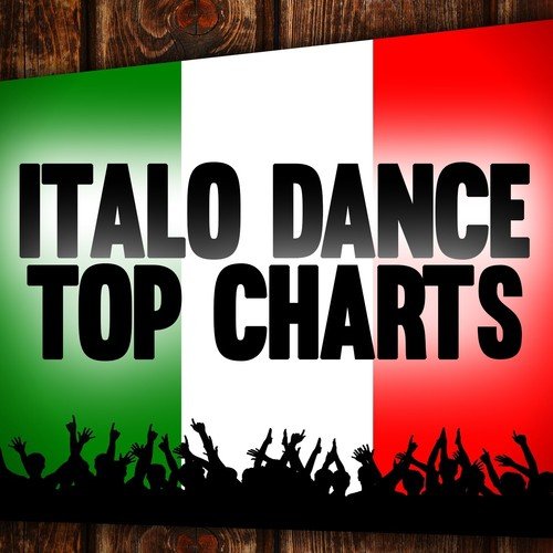 Italo Dance Top Charts