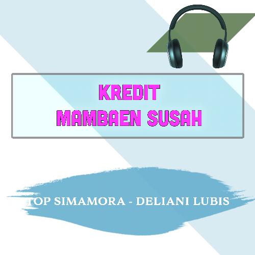 Kredit Mambaen Susah cover art