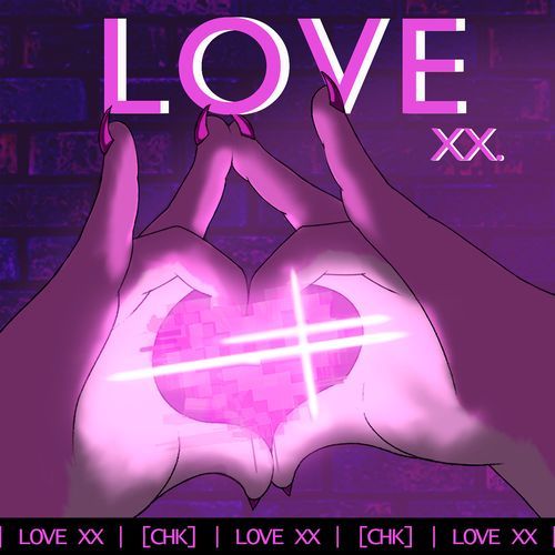 LOVE XX