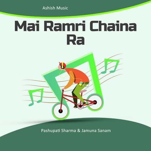 Mai Ramri Chaina Ra