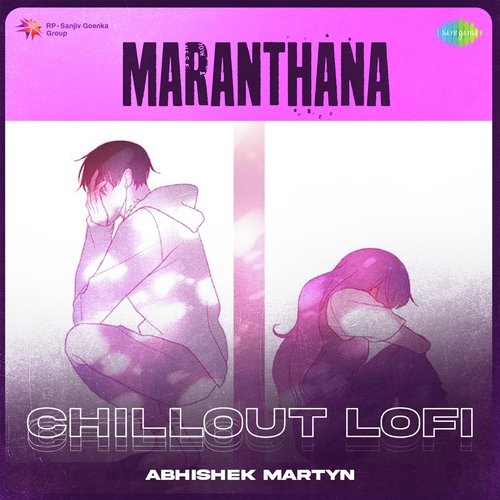 Maranthana - Chillout Lofi