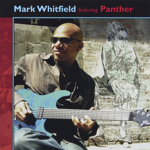 Mark Whitfield featuring Panther