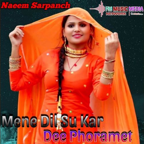 Mene Dil Su Kar Dee Phoramet