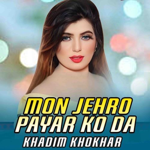 Mon Jehro Payar Ko Da