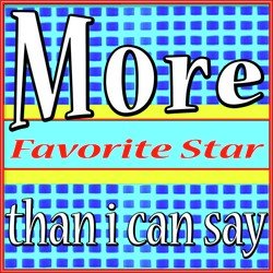 More Than I Can Say (I Love You More Than I Can Say)