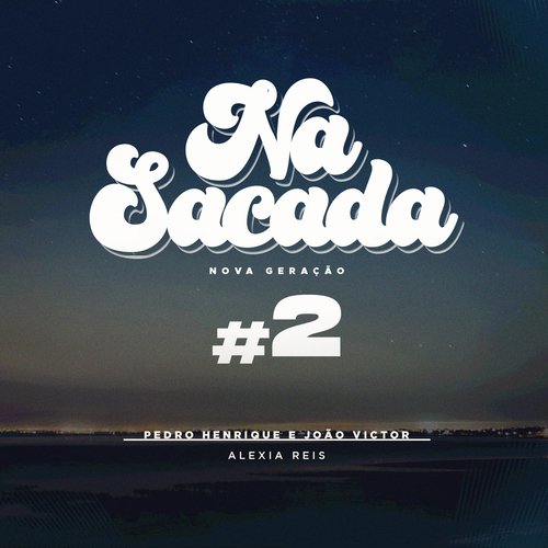 Na Sacada #2_poster_image