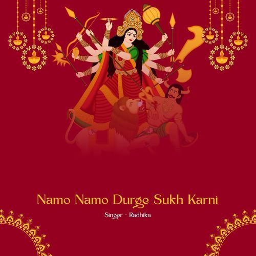 Namo Namo Durge Sukh Karni