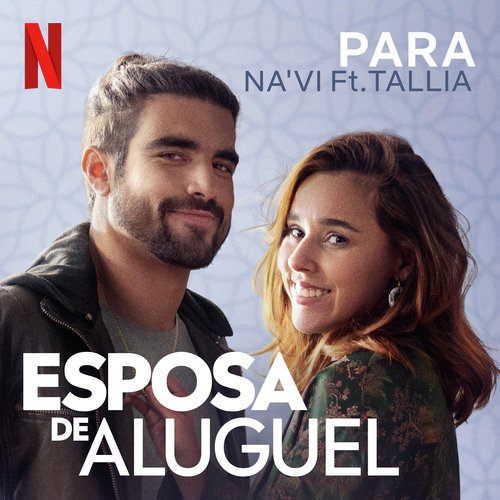 Para (from the Netflix Film "Esposa de Aluguel")