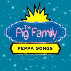 Peppa Songs