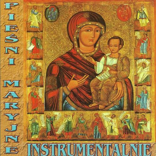 Piesni Maryjne Instrumentalnie