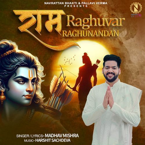 Ram Raghuvar Raghunandan