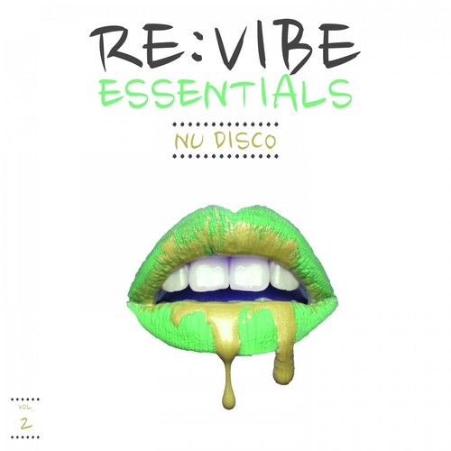 Re:Vibe Essentials - Nu Disco, Vol. 2