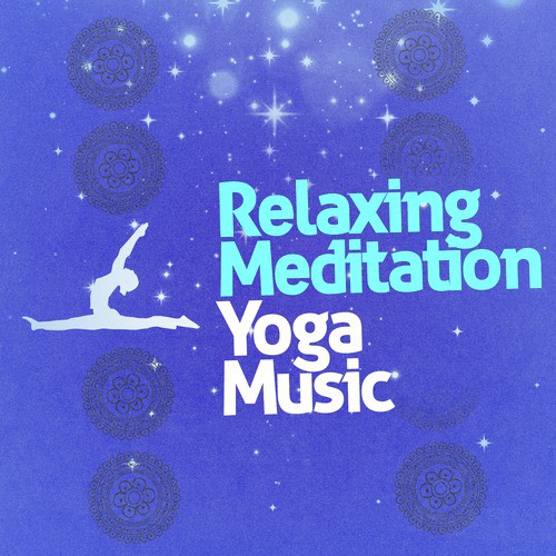 Relaxing Meditation Yoga Music_poster_image