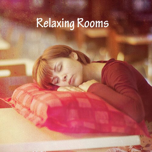 Relaxing Rooms