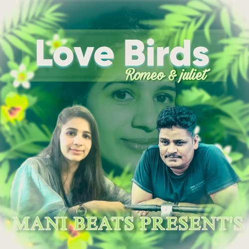 Romeo & Juliet Love Birds