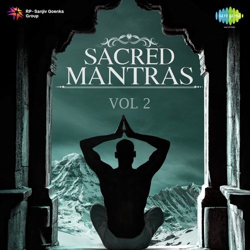 Sacred Mantras Vol. 2