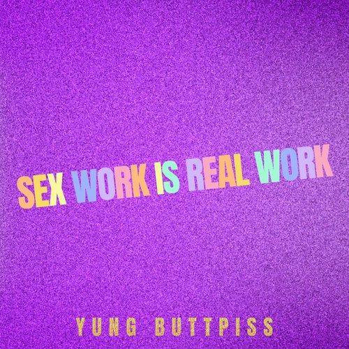 Sex Work Is Real Work