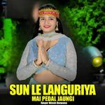 Sun Le Languiya Mai Pedal Jaungi