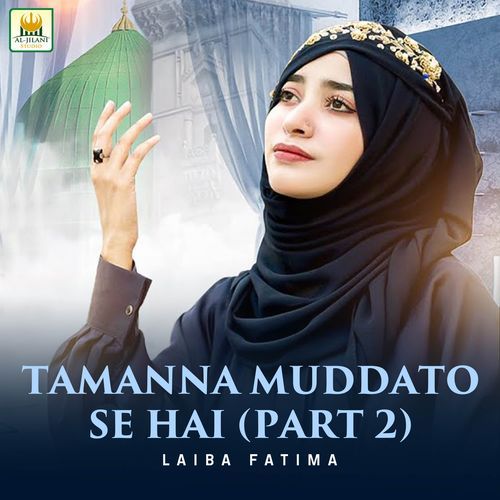 Tamanna Muddato Se Hai, Pt. 2