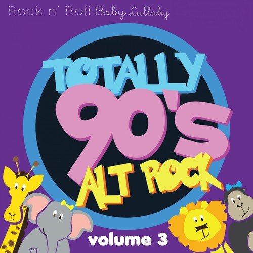Totally 90's Alt. Rock, Vol. 3