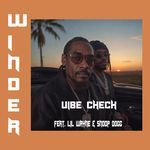 Vibe Check (feat. Lil Wayne &amp; Snoop Dogg)