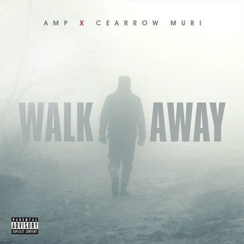 Walk Away (feat. Cearrow Muri)