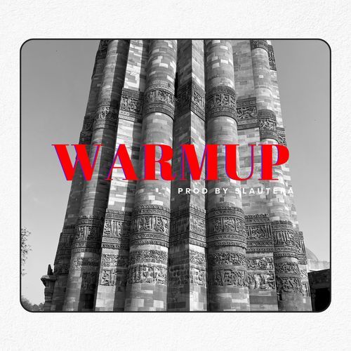 Warm Up