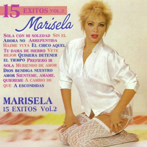 15 Éxitos de Marisela  Vol. 2