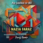 Ae Jazba E Dil (feat. Faraz Aamir) (Extended)