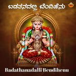Badathanadalli Bendihenu