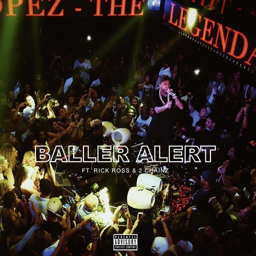 Baller Alert (feat. Rick Ross & 2 Chainz) - Single_poster_image