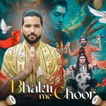 Bhakti Me Choor