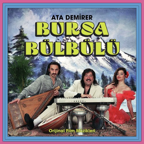 Bursa Kızı Lyrics - Bursa Bülbülü (Orijinal Film Müzikleri) - Only On ...