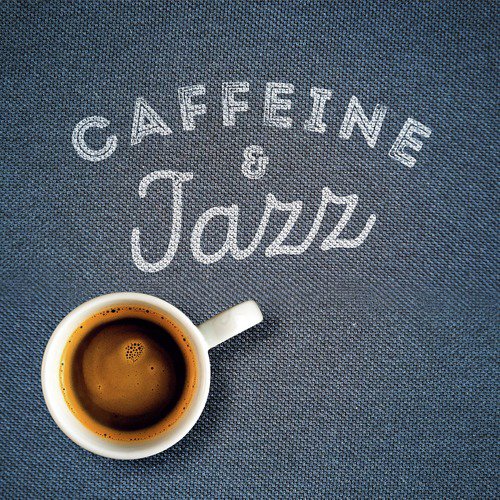 Caffeine & Jazz