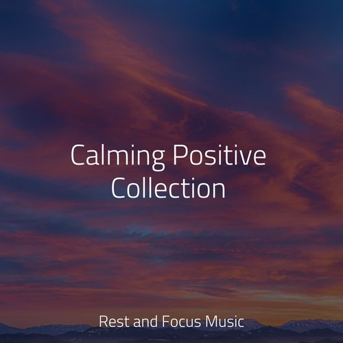 Calming Positive Collection