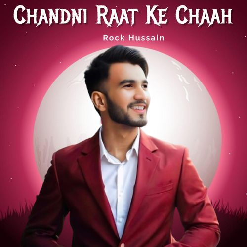 Chandni Raat Te Chaah