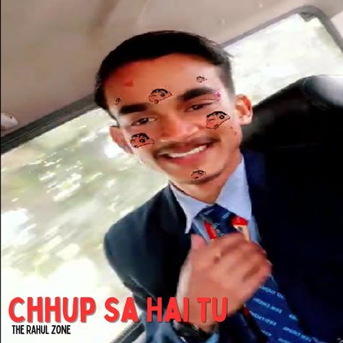 Chhup Sa Hai Tu