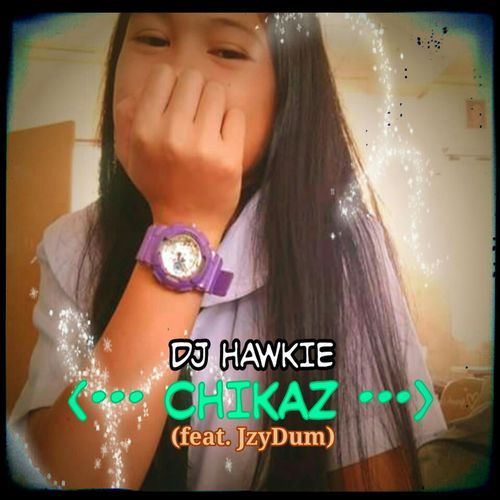 Chikaz (feat. JzyDum) cover art
