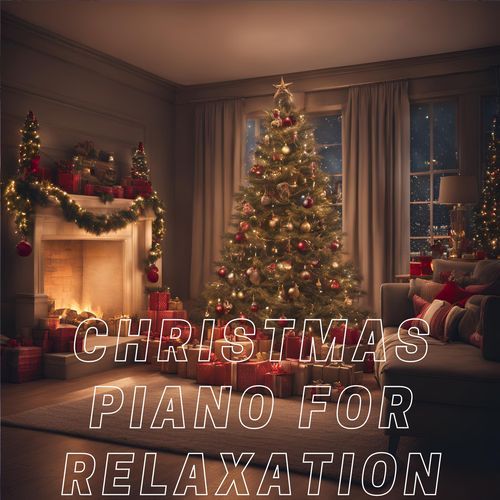 Christmas Piano for Relaxation