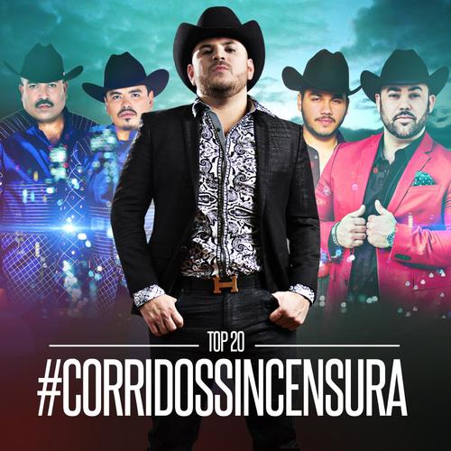 Corridos Sincensura Top 20_poster_image