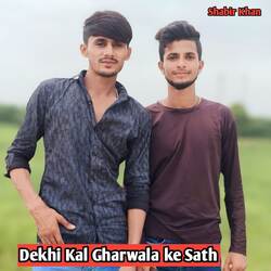 Dekhi Kal Gharwala ke Sath-AyshAyx6e2E