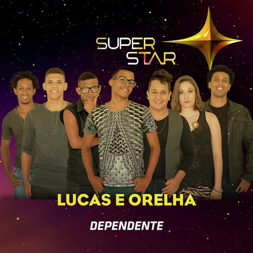 Dependente (Superstar)