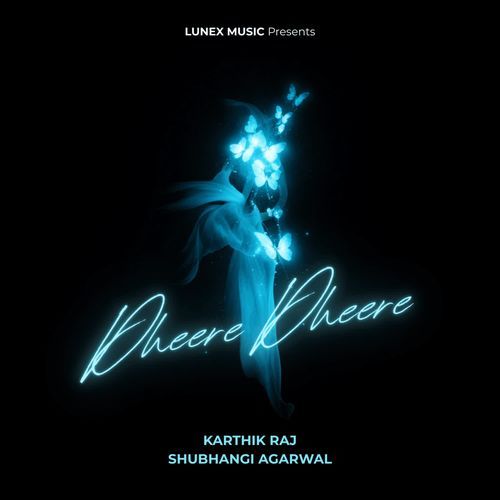 Dheere Dheere