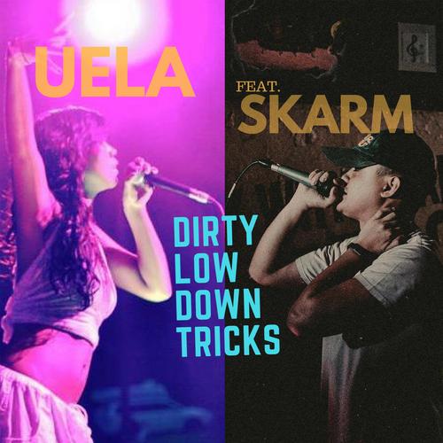 Dirty Low Down Tricks (feat. Skarm)