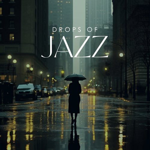 Drops Of Jazz