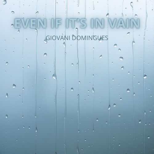 Even If It’s In Vain cover art