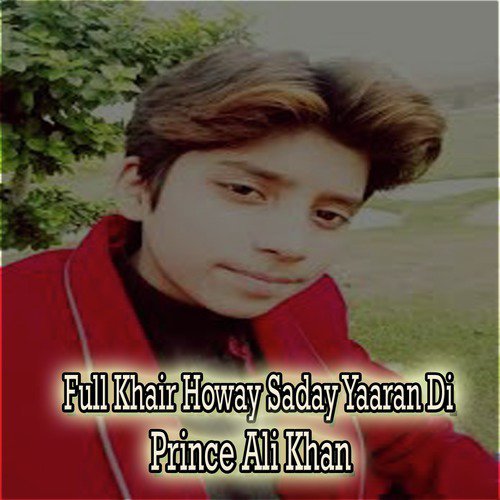 Full Khair Howay Saday Yaaran Di - Single_poster_image