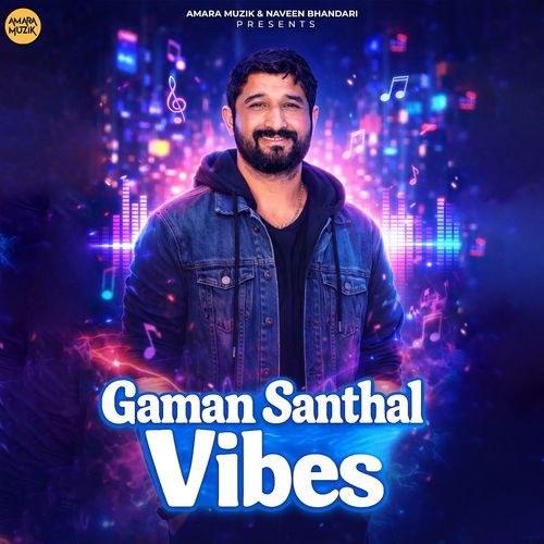 Gaman Santhal Vibes