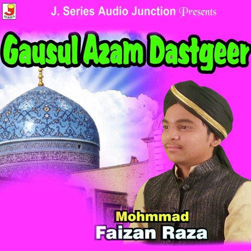 Gausul Azam Dastgeer